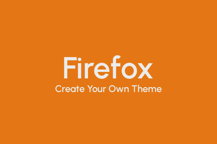 A Beginners Guide to Making Custom Firefox Themes