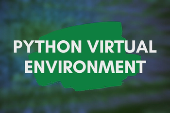 How to Create a Python Virtual Environment With Virtualenv