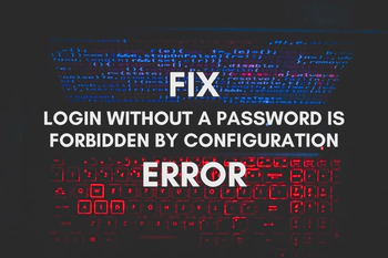 How to Fix phpMyAdmin “Login without a password is forbidden by configuration” Error