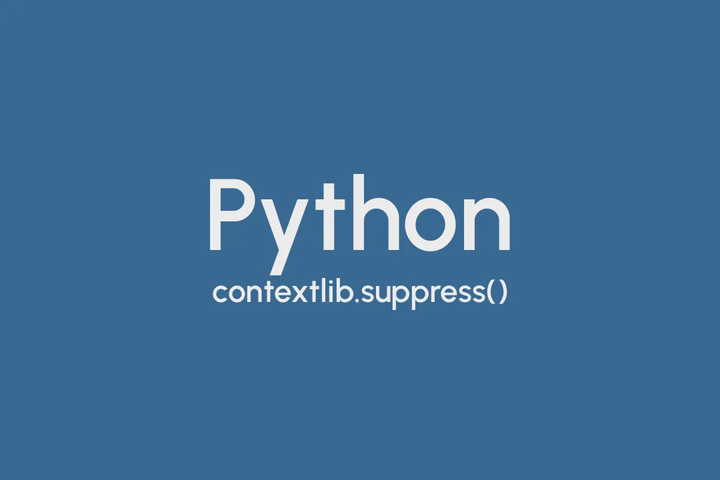 How to Ignore Python Exceptions with contextlib.suppress()