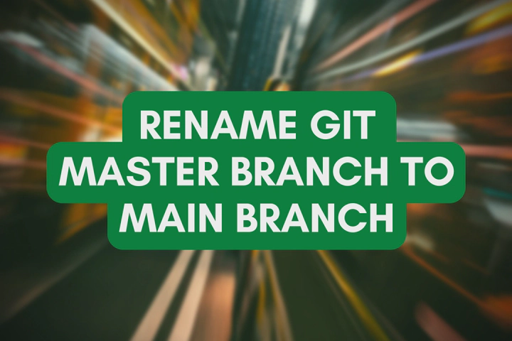 How to Rename Git Master Branch to Main Branch