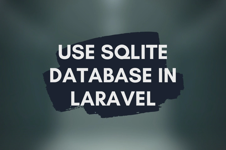 How to Use SQLite Database in Laravel